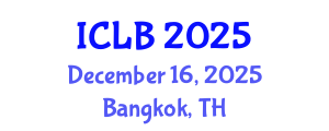 International Conference on Lithium Batteries (ICLB) December 16, 2025 - Bangkok, Thailand