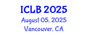 International Conference on Lithium Battery (ICLB) August 05, 2025 - Vancouver, Canada