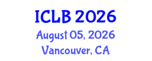 International Conference on Lithium Battery (ICLB) August 05, 2026 - Vancouver, Canada