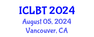 International Conference on Lithium Battery Technology (ICLBT) August 05, 2024 - Vancouver, Canada