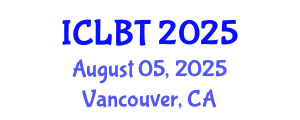 International Conference on Lithium Battery Technology (ICLBT) August 05, 2025 - Vancouver, Canada