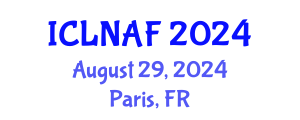 International Conference on Livestock Nutrition and Animal Feeding (ICLNAF) August 29, 2024 - Paris, France
