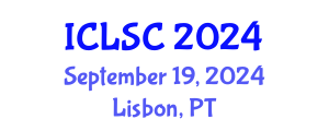 International Conference on Logistics and Supply Chain (ICLSC) September 19, 2024 - Lisbon, Portugal