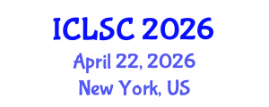 International Conference on Logistics and Supply Chain (ICLSC) April 22, 2026 - New York, United States