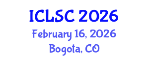 International Conference on Logistics and Supply Chain (ICLSC) February 16, 2026 - Bogota, Colombia International Conference on Logistics and Supply Chain (ICLSC) February 16, 2026 - Bogota, Colombia