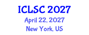 International Conference on Logistics and Supply Chain (ICLSC) April 22, 2027 - New York, United States International Conference on Logistics and Supply Chain (ICLSC) April 22, 2027 - New York, United States