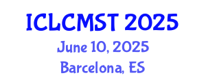 International Conference on Low Carbon Manufacturing and Sustainable Technologies (ICLCMST) June 10, 2025 - Barcelona, Spain