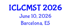 International Conference on Low Carbon Manufacturing and Sustainable Technologies (ICLCMST) June 10, 2026 - Barcelona, Spain