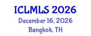 International Conference on Luminescent Materials and Luminescence Science (ICLMLS) December 16, 2026 - Bangkok, Thailand International Conference on Luminescent Materials and Luminescence Science (ICLMLS) December 16, 2026 - Bangkok, Thailand