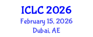 International Conference on Lung Cancer (ICLC) February 15, 2026 - Dubai, United Arab Emirates