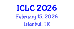 International Conference on Lung Cancer (ICLC) February 15, 2026 - Istanbul, Turkey
