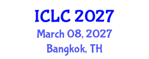 International Conference on Lung Cancer (ICLC) March 08, 2027 - Bangkok, Thailand International Conference on Lung Cancer (ICLC) March 08, 2027 - Bangkok, Thailand
