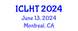 International Conference on Lung Health and Tuberculosis (ICLHT) June 13, 2024 - Montreal, Canada