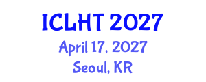 International Conference on Lung Health and Tuberculosis (ICLHT) April 17, 2027 - Seoul, Republic of Korea International Conference on Lung Health and Tuberculosis (ICLHT) April 17, 2027 - Seoul, Republic of Korea