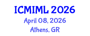 International Conference on Machine Intelligence and Machine Learning (ICMIML) April 08, 2026 - Athens, Greece