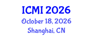 International Conference on Machine Intelligence (ICMI) October 18, 2026 - Shanghai, China International Conference on Machine Intelligence (ICMI) October 18, 2026 - Shanghai, China