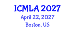 International Conference on Machine Learning and Applications (ICMLA) April 22, 2027 - Boston, United States International Conference on Machine Learning and Applications (ICMLA) April 22, 2027 - Boston, United States