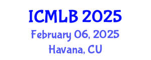 International Conference on Machine Learning and Bioinformatics (ICMLB) February 06, 2025 - Havana, Cuba