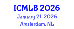 International Conference on Machine Learning and Bioinformatics (ICMLB) January 21, 2026 - Amsterdam, Netherlands
