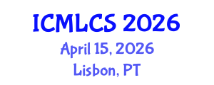 International Conference on Machine Learning and Computer Science (ICMLCS) April 15, 2026 - Lisbon, Portugal