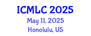 International Conference on Machine Learning and Computing (ICMLC) May 11, 2025 - Honolulu, United States