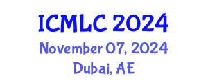 International Conference on Machine Learning and Cybernetics (ICMLC) November 07, 2024 - Dubai, United Arab Emirates