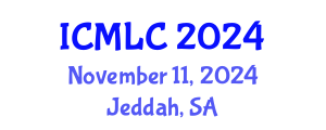 International Conference on Machine Learning and Cybernetics (ICMLC) November 11, 2024 - Jeddah, Saudi Arabia