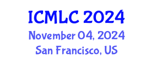 International Conference on Machine Learning and Cybernetics (ICMLC) November 04, 2024 - San Francisco, United States