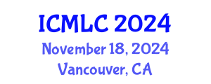 International Conference on Machine Learning and Cybernetics (ICMLC) November 18, 2024 - Vancouver, Canada