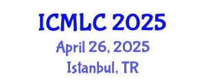 International Conference on Machine Learning and Cybernetics (ICMLC) April 26, 2025 - Istanbul, Turkey