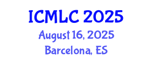 International Conference on Machine Learning and Cybernetics (ICMLC) August 16, 2025 - Barcelona, Spain