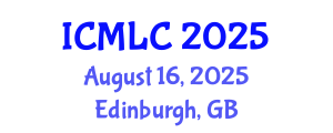 International Conference on Machine Learning and Cybernetics (ICMLC) August 16, 2025 - Edinburgh, United Kingdom