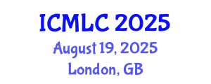 International Conference on Machine Learning and Cybernetics (ICMLC) August 19, 2025 - London, United Kingdom