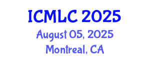 International Conference on Machine Learning and Cybernetics (ICMLC) August 05, 2025 - Montreal, Canada