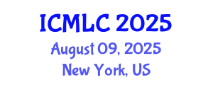 International Conference on Machine Learning and Cybernetics (ICMLC) August 09, 2025 - New York, United States