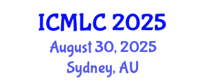 International Conference on Machine Learning and Cybernetics (ICMLC) August 30, 2025 - Sydney, Australia