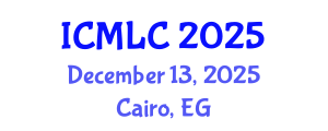 International Conference on Machine Learning and Cybernetics (ICMLC) December 13, 2025 - Cairo, Egypt