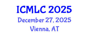 International Conference on Machine Learning and Cybernetics (ICMLC) December 27, 2025 - Vienna, Austria
