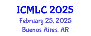 International Conference on Machine Learning and Cybernetics (ICMLC) February 25, 2025 - Buenos Aires, Argentina