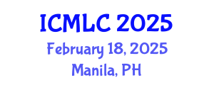 International Conference on Machine Learning and Cybernetics (ICMLC) February 18, 2025 - Manila, Philippines