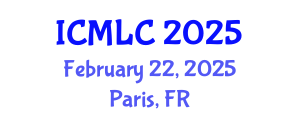 International Conference on Machine Learning and Cybernetics (ICMLC) February 22, 2025 - Paris, France