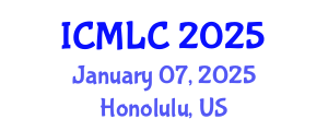 International Conference on Machine Learning and Cybernetics (ICMLC) January 07, 2025 - Honolulu, United States