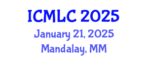 International Conference on Machine Learning and Cybernetics (ICMLC) January 21, 2025 - Mandalay, Myanmar