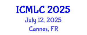 International Conference on Machine Learning and Cybernetics (ICMLC) July 12, 2025 - Cannes, France