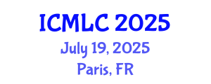 International Conference on Machine Learning and Cybernetics (ICMLC) July 19, 2025 - Paris, France