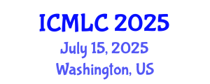 International Conference on Machine Learning and Cybernetics (ICMLC) July 15, 2025 - Washington, United States
