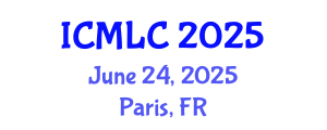 International Conference on Machine Learning and Cybernetics (ICMLC) June 24, 2025 - Paris, France