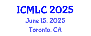 International Conference on Machine Learning and Cybernetics (ICMLC) June 15, 2025 - Toronto, Canada
