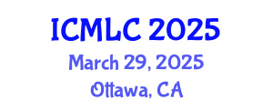 International Conference on Machine Learning and Cybernetics (ICMLC) March 29, 2025 - Ottawa, Canada