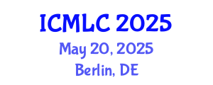 International Conference on Machine Learning and Cybernetics (ICMLC) May 20, 2025 - Berlin, Germany